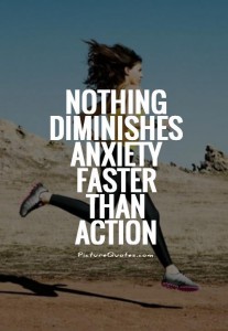 nothing-diminishes-anxiety-faster-than-action-quote-1